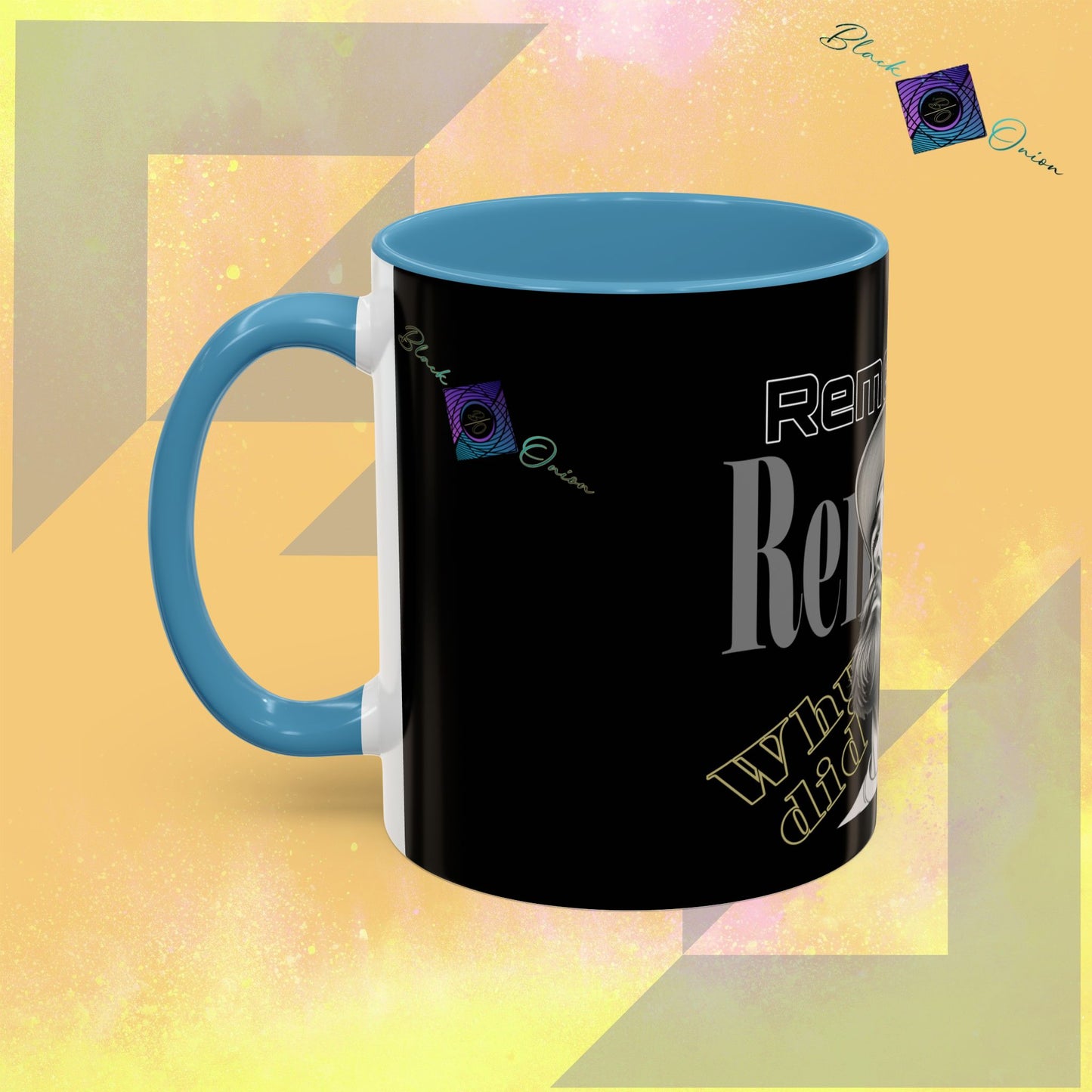 BlackOnion Coffee Mug - 11oz with Workout Motif ‘Remember ’🔥💪🫵