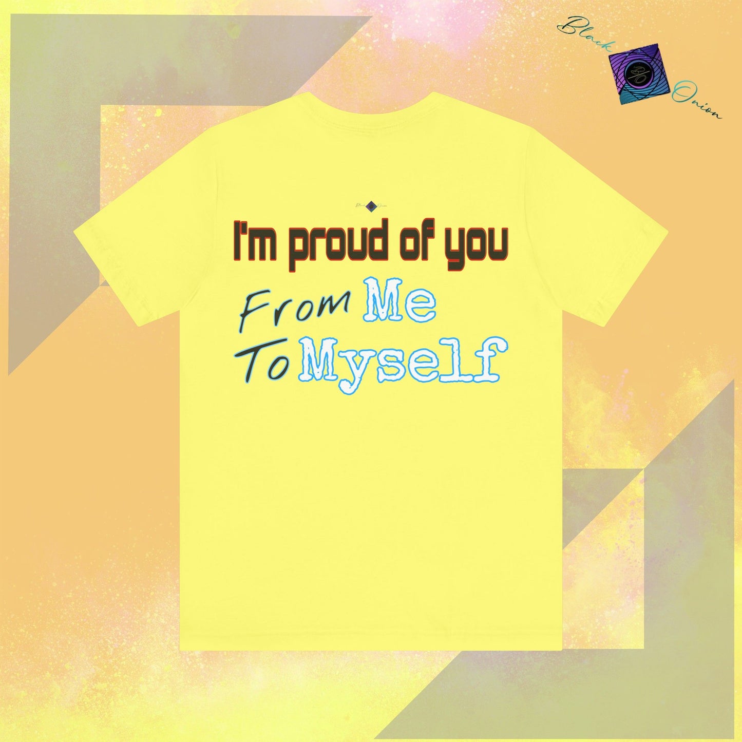 BlackOnion T-Shirt with Workout Motif V3 โ I'm Proud of You! From Me , to Myself'๐ช๐ฅ๐ซต