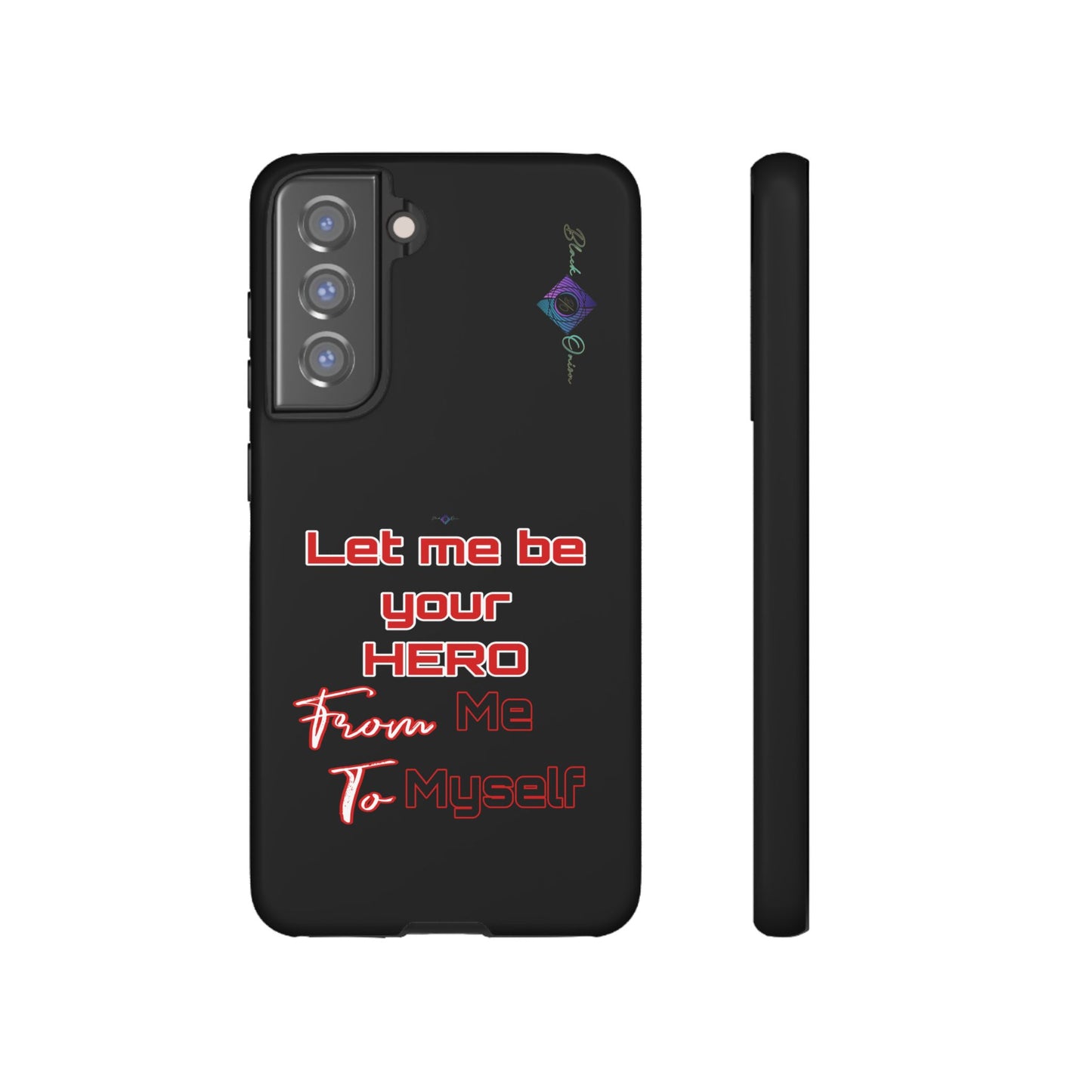 BlackOnion Brand New Phone Case - with Motivational Workout Motif’Let me be your Hero ‘💪🔥🫵