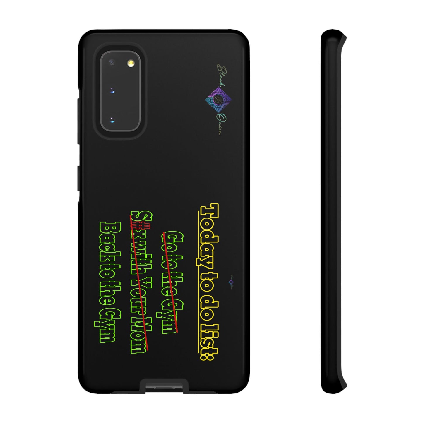 BlackOnion Brand New Phone Case - with Motivational Workout Motif’Today To Do List V2 ‘💪🔥🫵