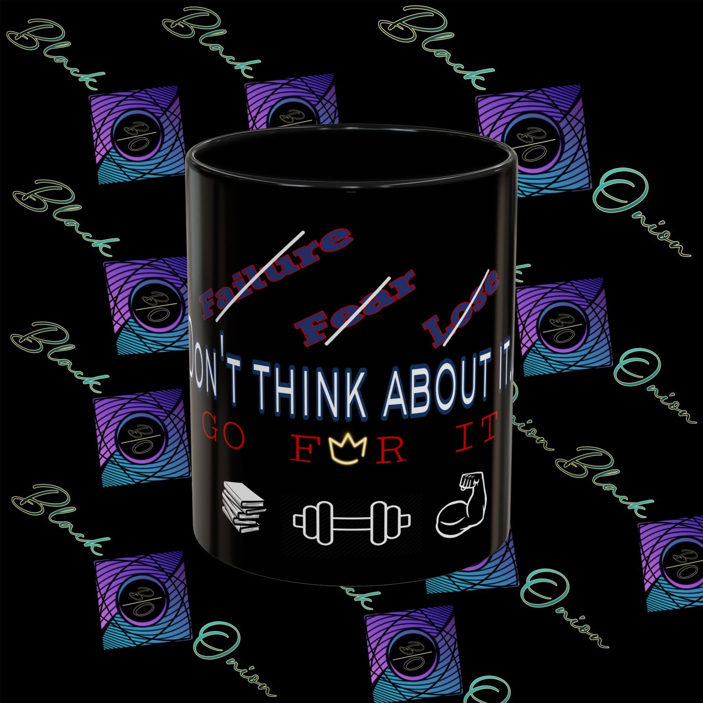BlackOnion Coffee Mug - 11oz with ‘Don’t think about it’🔥💪🫵