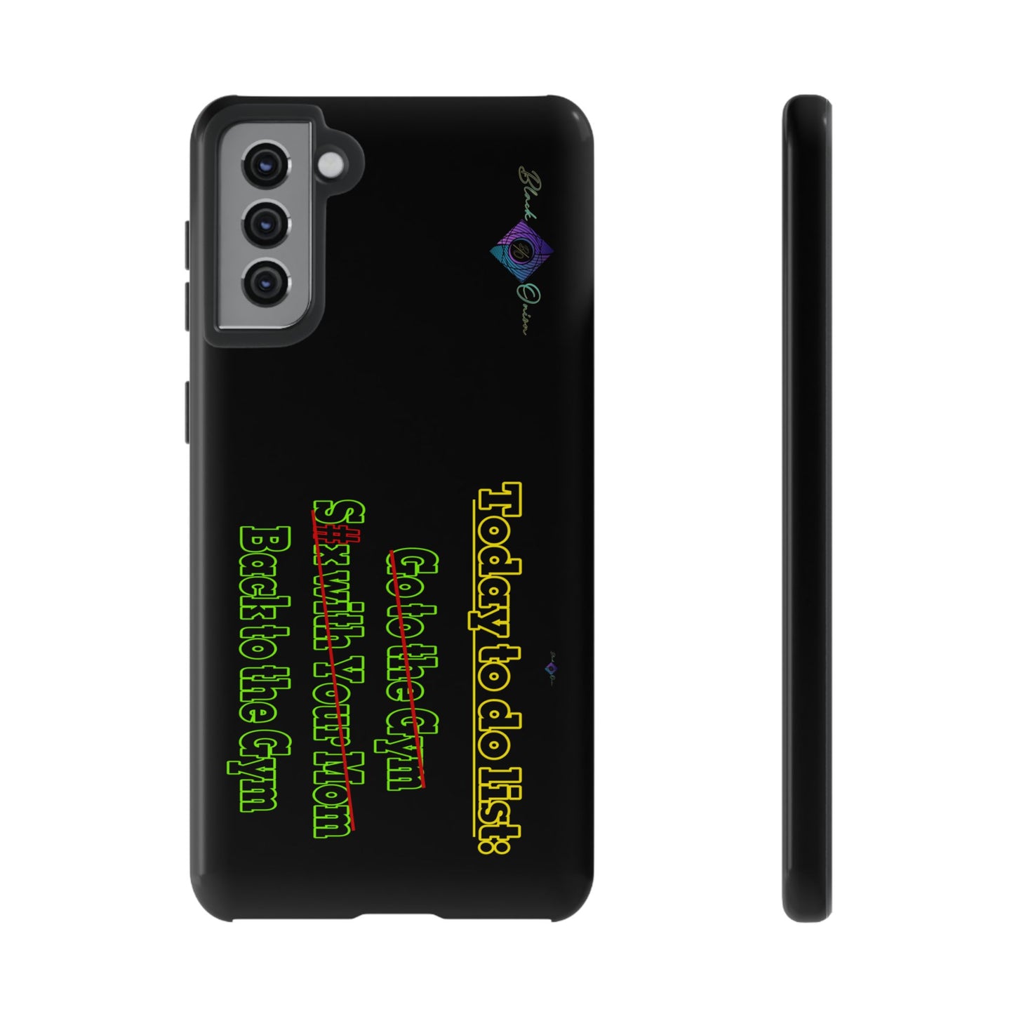 BlackOnion Brand New Phone Case - with Motivational Workout Motif’Today To Do List V2 ‘💪🔥🫵