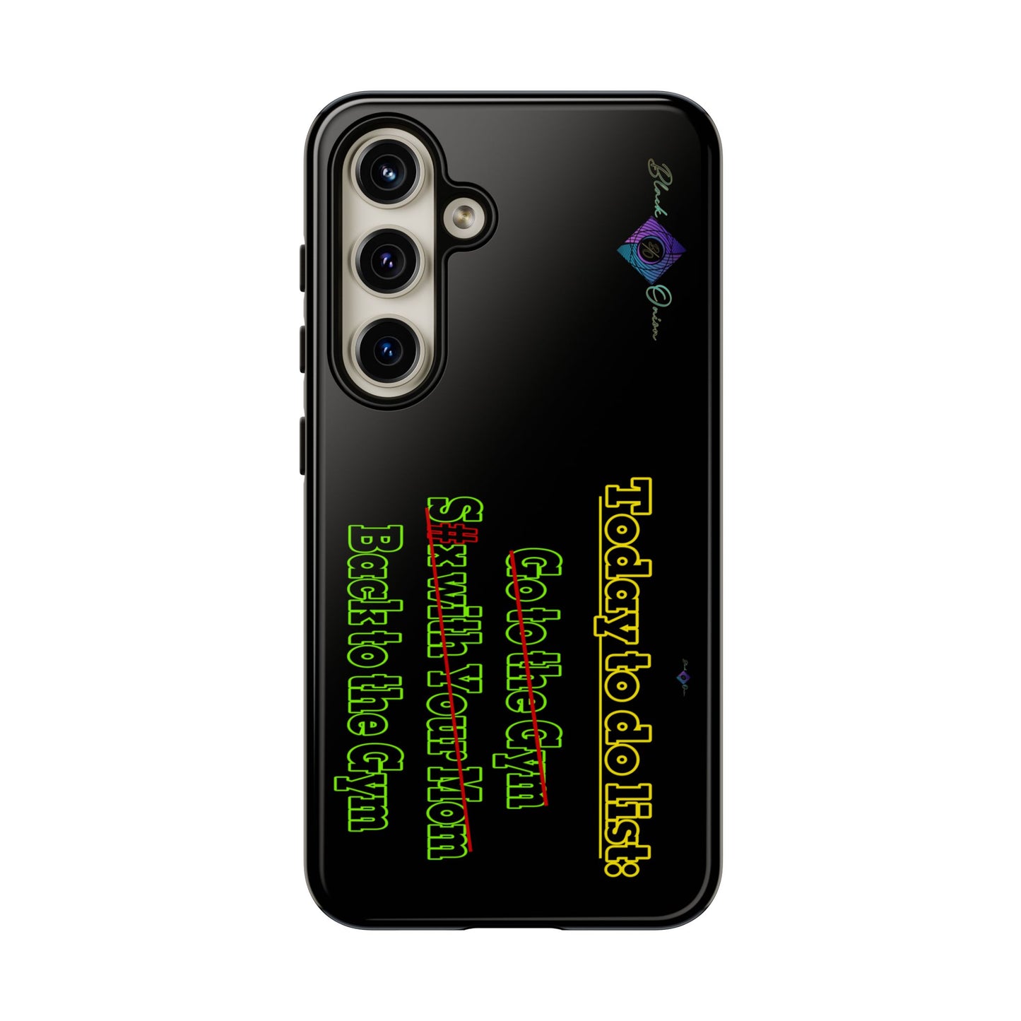 BlackOnion Brand New Phone Case - with Motivational Workout Motif’Today To Do List V2 ‘💪🔥🫵