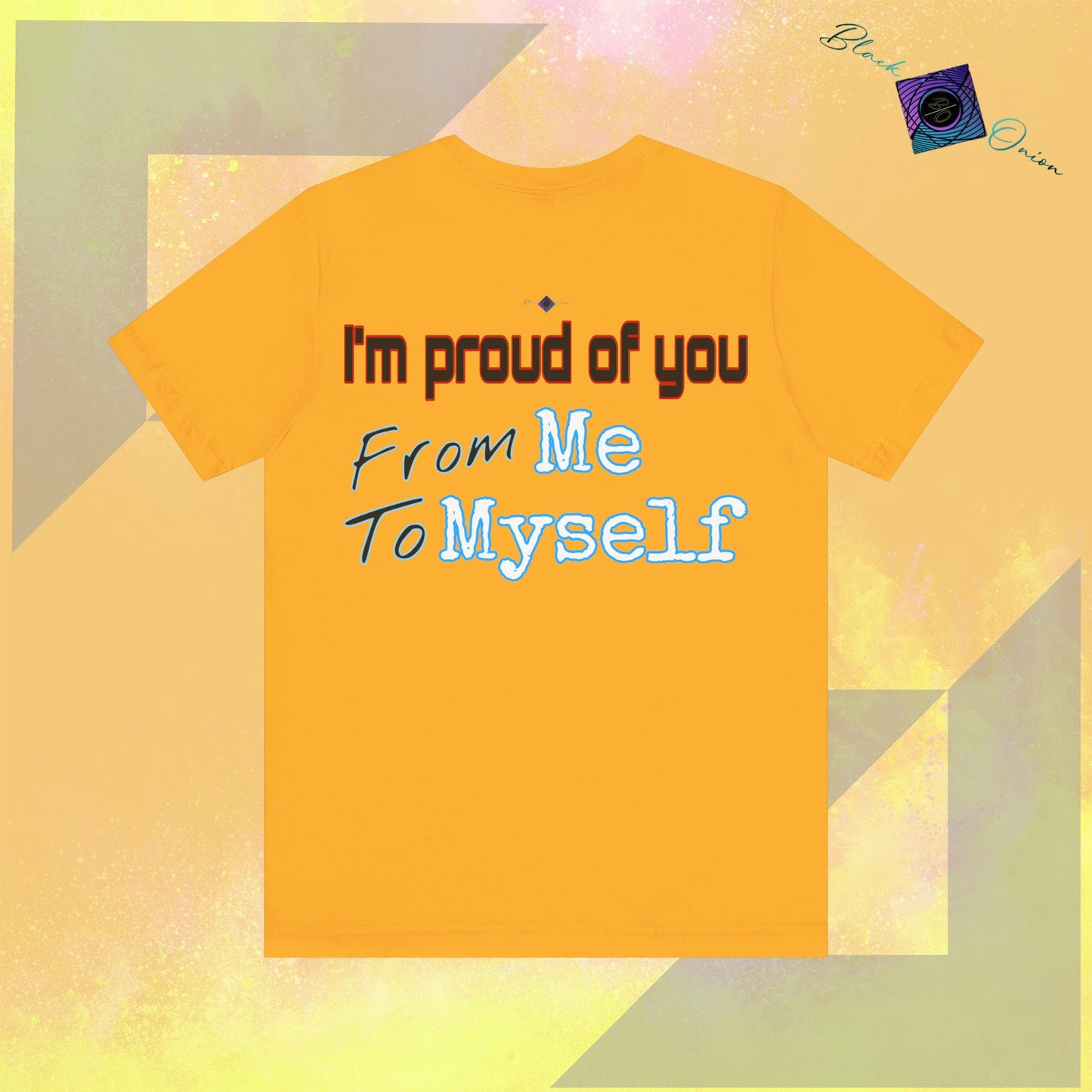 BlackOnion T-Shirt with Workout Motif V3 โ I'm Proud of You! From Me , to Myself'๐ช๐ฅ๐ซต