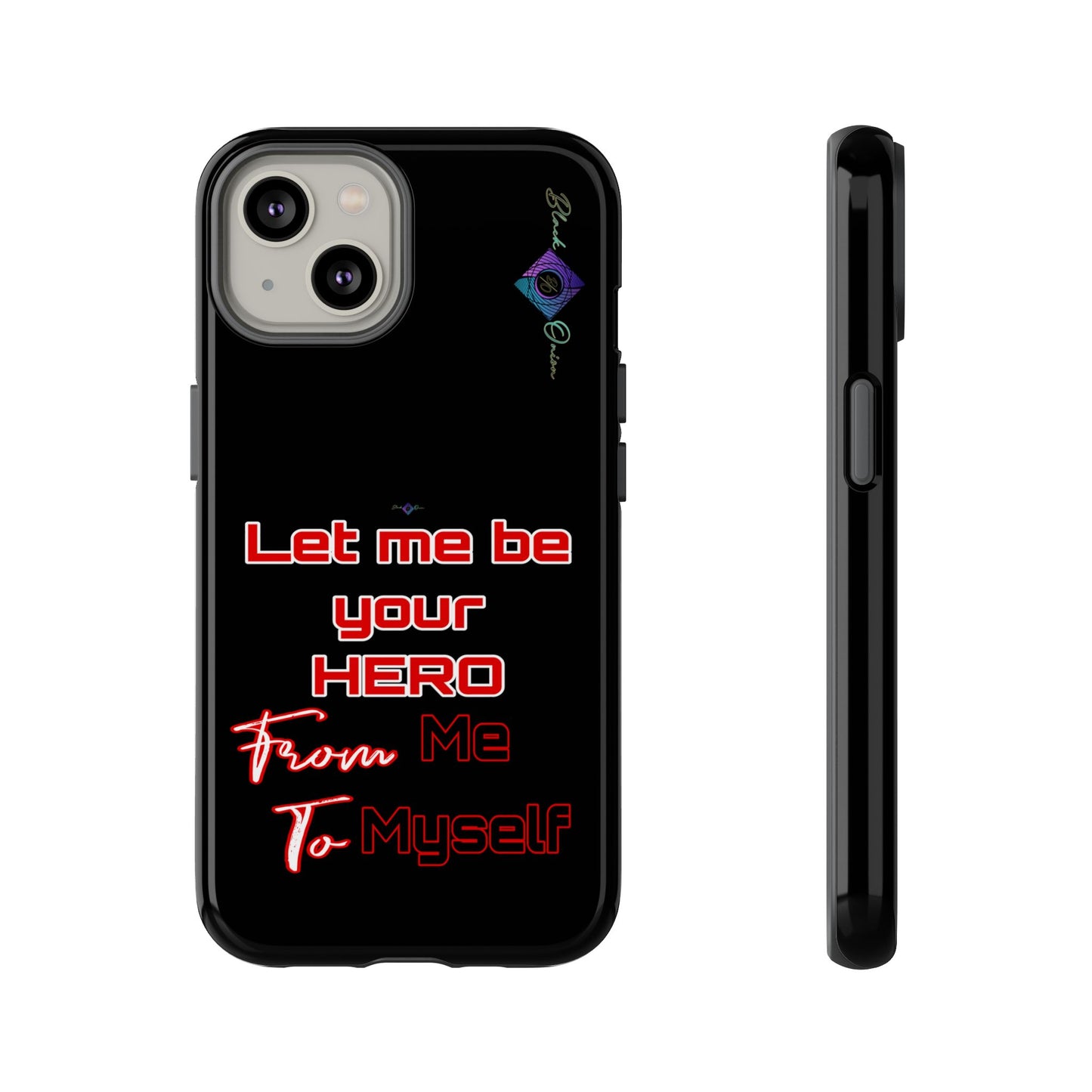 BlackOnion Brand New Phone Case - with Motivational Workout Motif’Let me be your Hero ‘💪🔥🫵