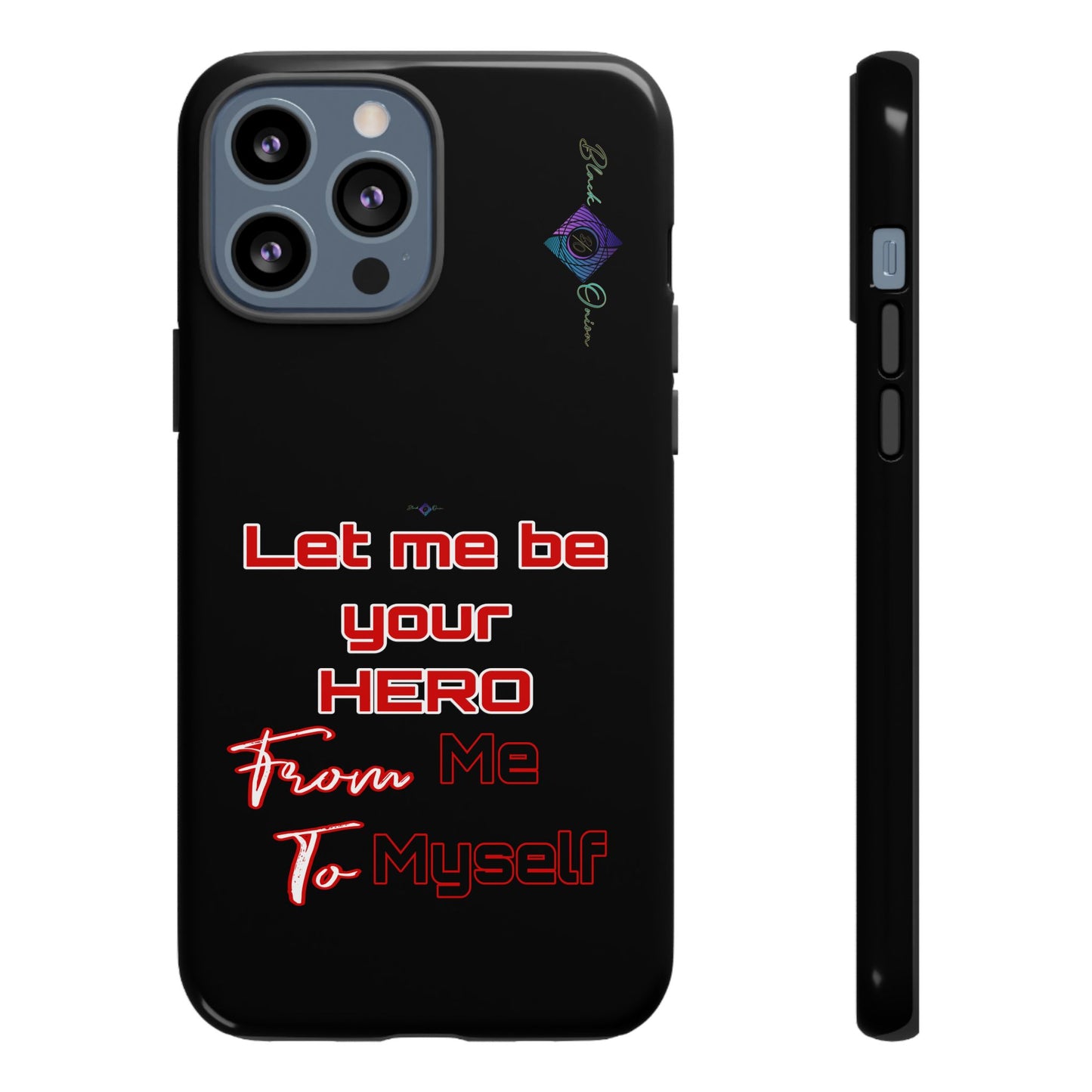 BlackOnion Brand New Phone Case - with Motivational Workout Motif’Let me be your Hero ‘💪🔥🫵