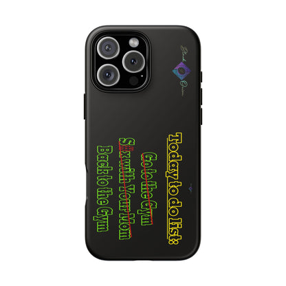 BlackOnion Brand New Phone Case - with Motivational Workout Motif’Today To Do List V2 ‘💪🔥🫵
