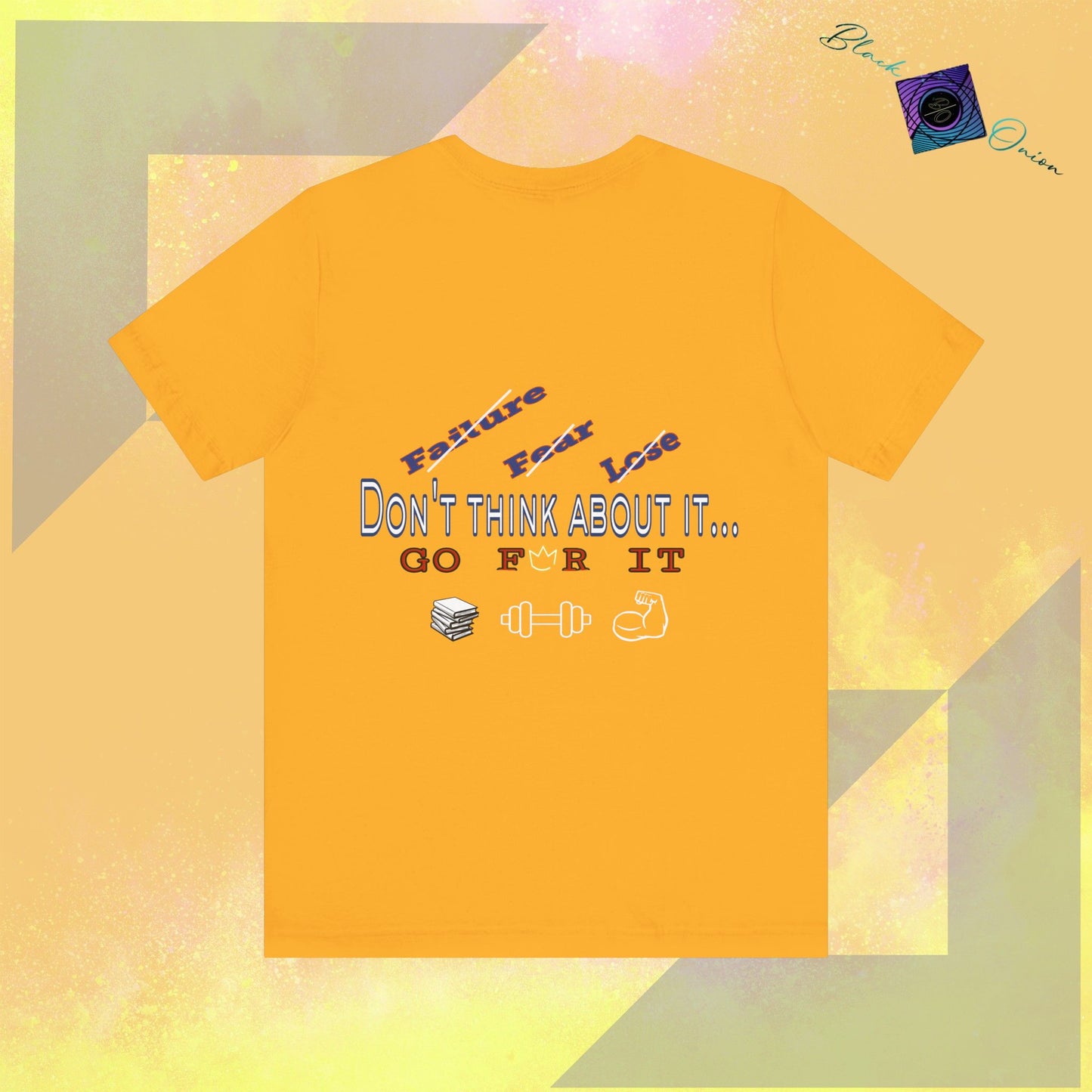 BlackOnion T-Shirt with Workout Motif “Don't Think About It, Go For It!” V3 💪🔥🫵
