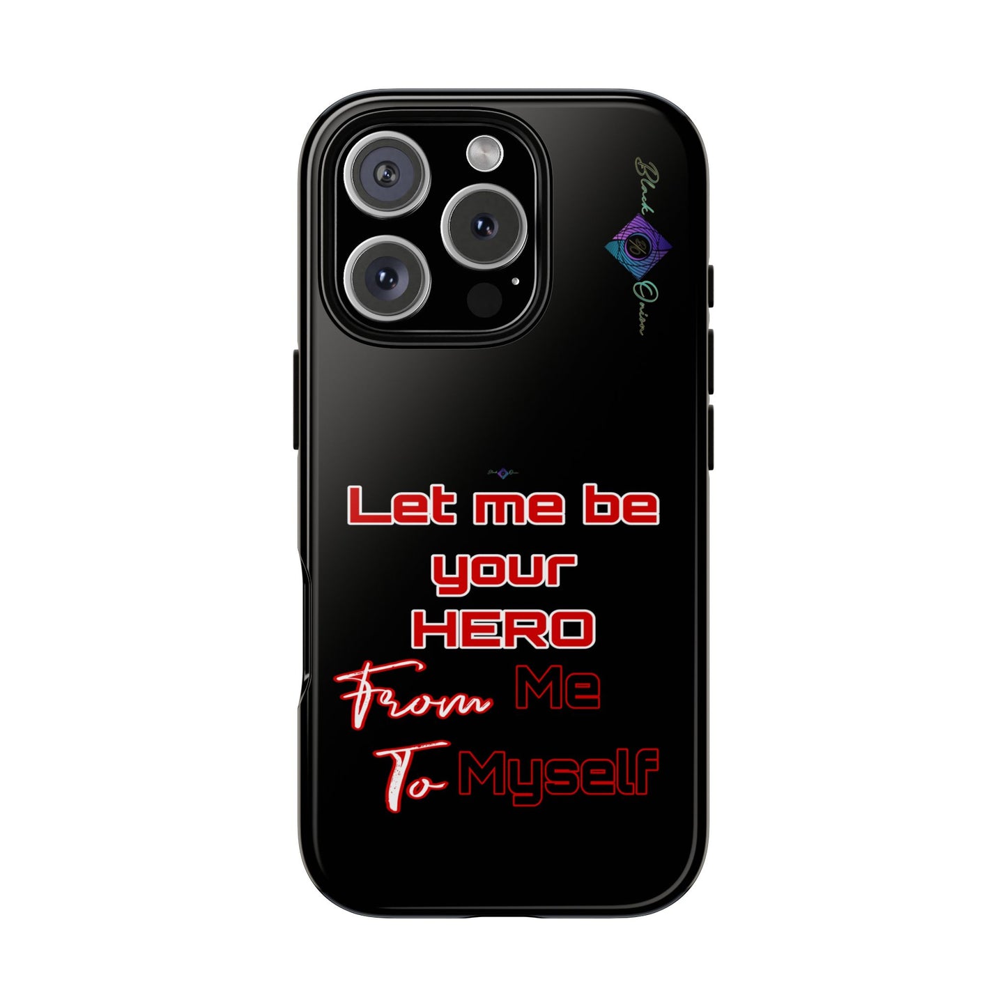 BlackOnion Brand New Phone Case - with Motivational Workout Motif’Let me be your Hero ‘💪🔥🫵