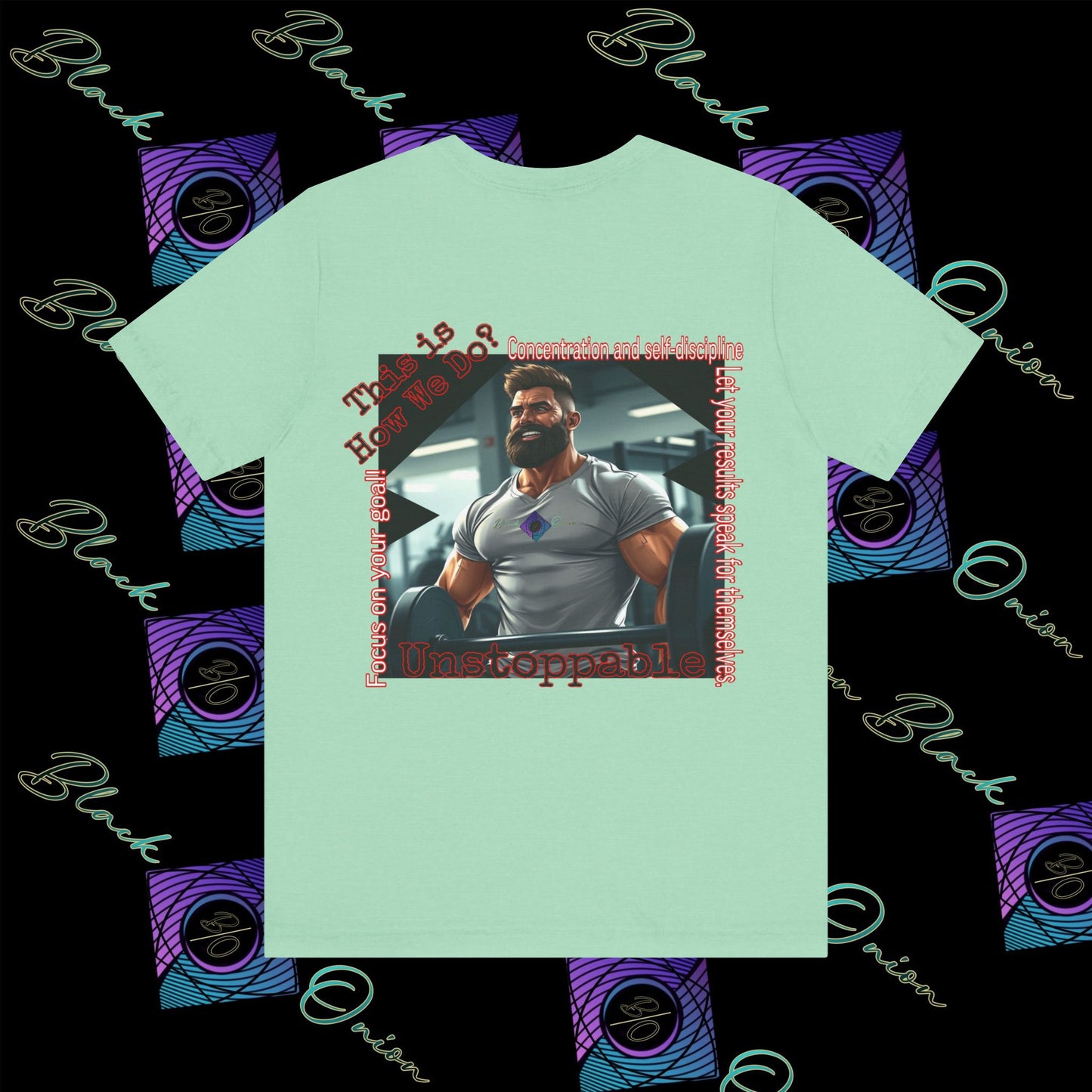 BlackOnion T-shirt with Workout Motif “Unstoppable “💪🔥🫵