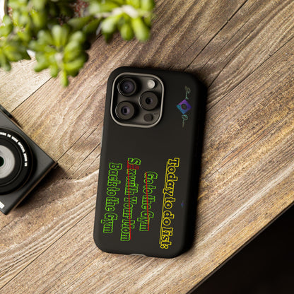 BlackOnion Brand New Phone Case - with Motivational Workout Motif’Today To Do List V2 ‘💪🔥🫵