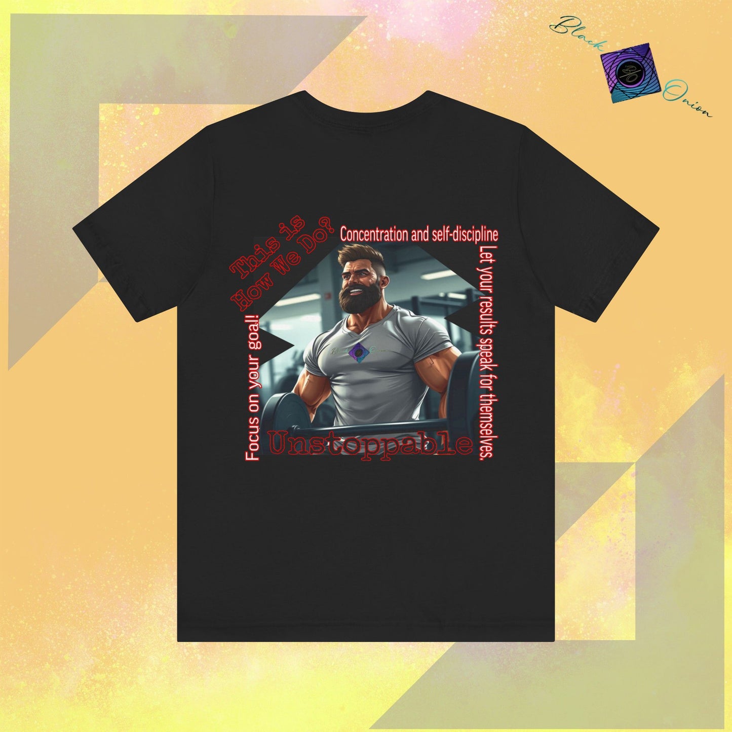 BlackOnion T-shirt with Workout Motif “Unstoppable “💪🔥🫵