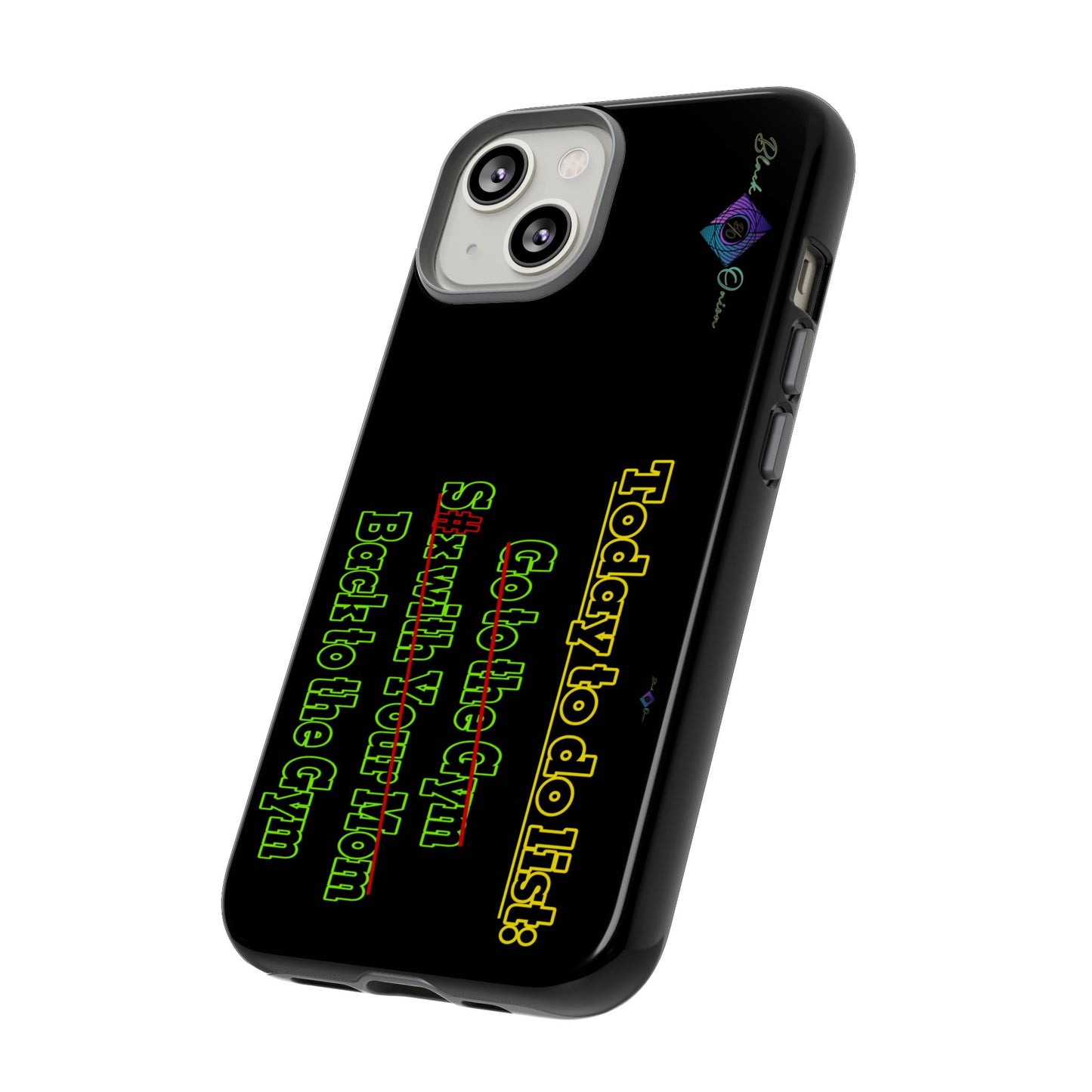 BlackOnion Brand New Phone Case - with Motivational Workout Motif’Today To Do List V2 ‘💪🔥🫵