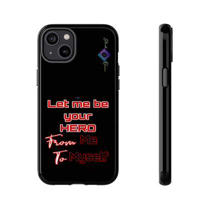 BlackOnion Brand New Phone Case - with Motivational Workout Motif’Let me be your Hero ‘💪🔥🫵