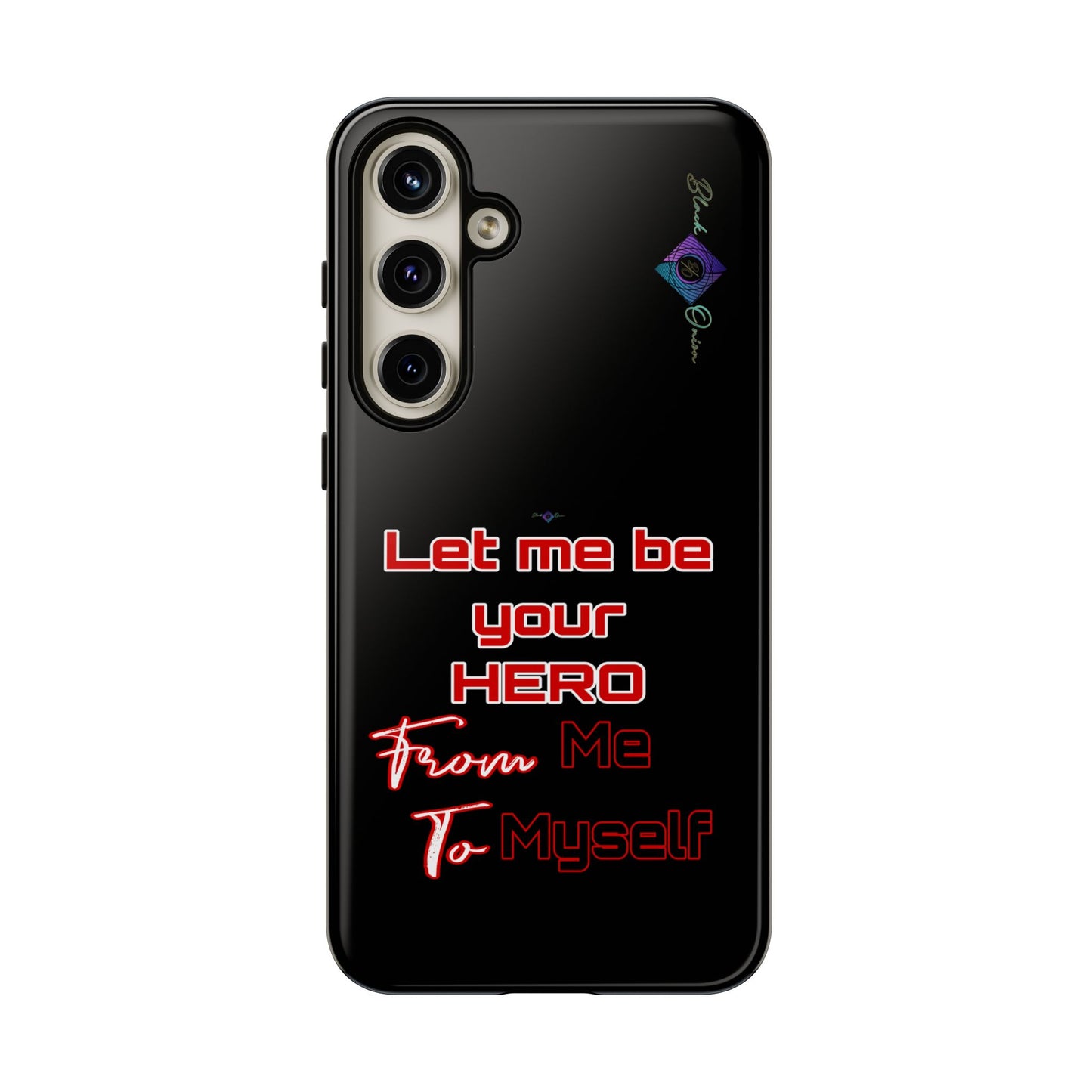 BlackOnion Brand New Phone Case - with Motivational Workout Motif’Let me be your Hero ‘💪🔥🫵