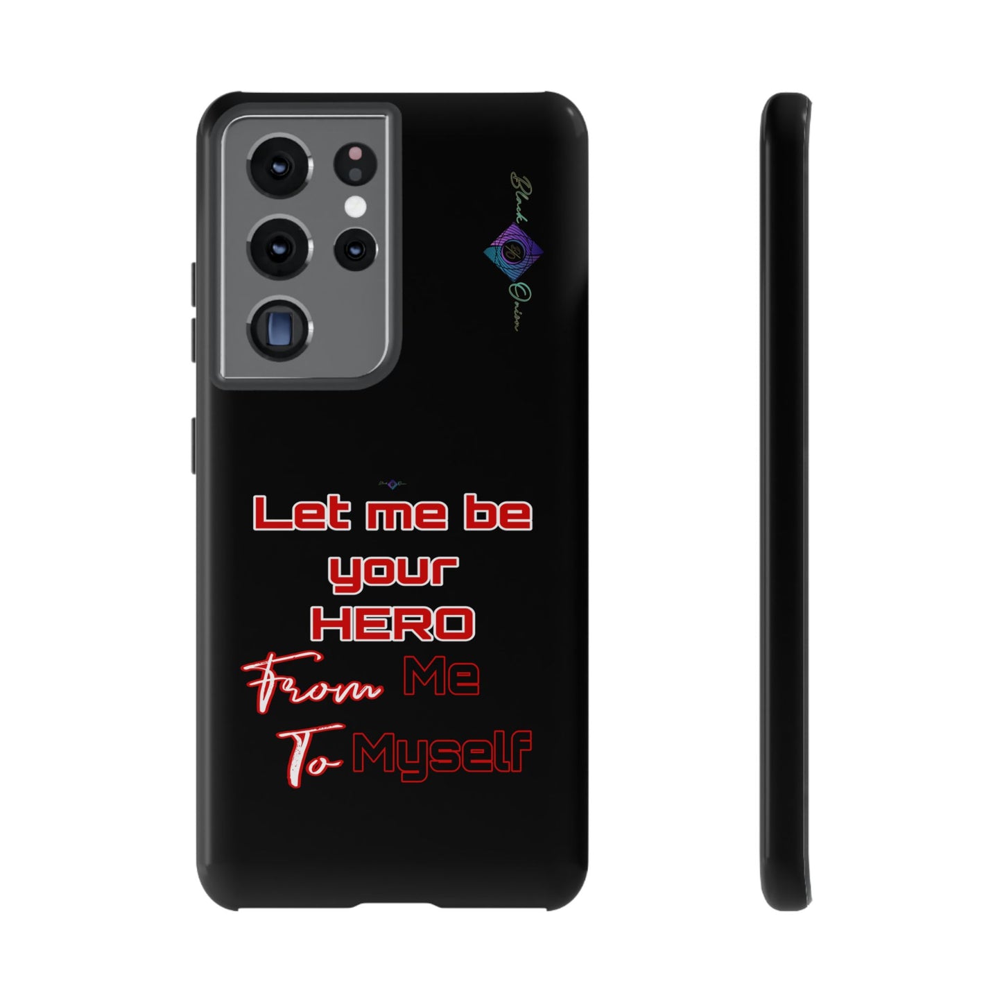 BlackOnion Brand New Phone Case - with Motivational Workout Motif’Let me be your Hero ‘💪🔥🫵