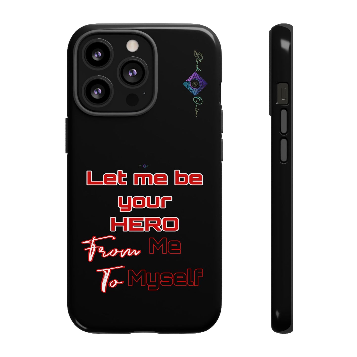 BlackOnion Brand New Phone Case - with Motivational Workout Motif’Let me be your Hero ‘💪🔥🫵