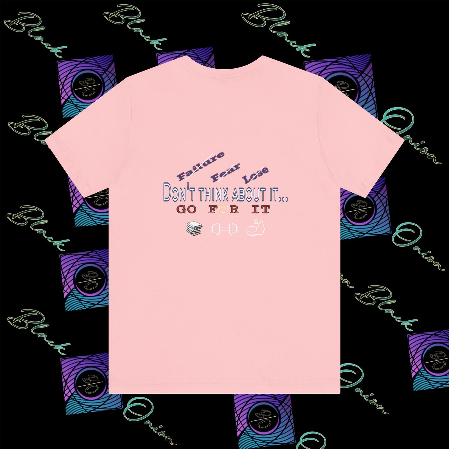 BlackOnion T-Shirt with Workout Motif “Don't Think About It, Go For It!” V4 💪🔥🫵