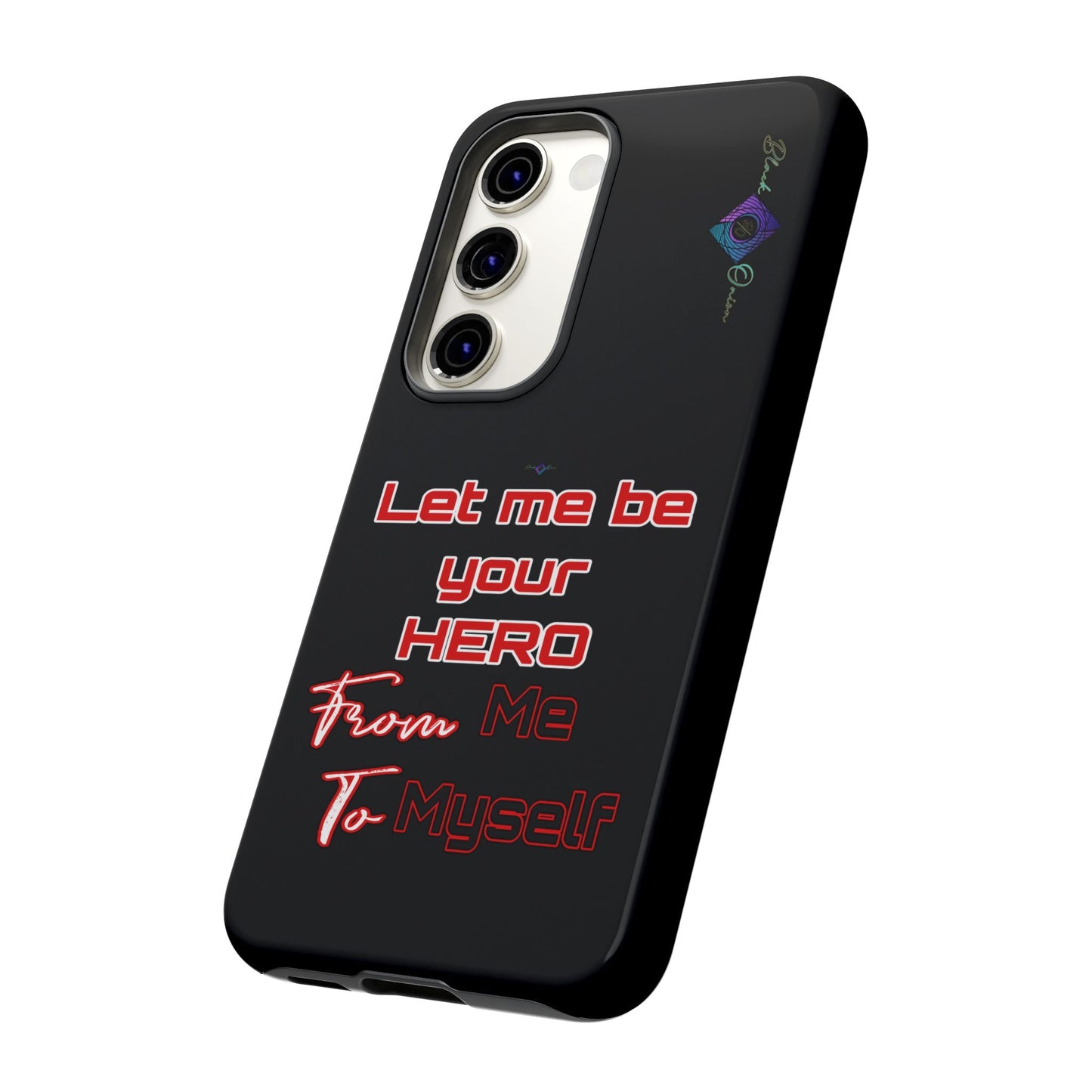 BlackOnion Brand New Phone Case - with Motivational Workout Motif’Let me be your Hero ‘💪🔥🫵