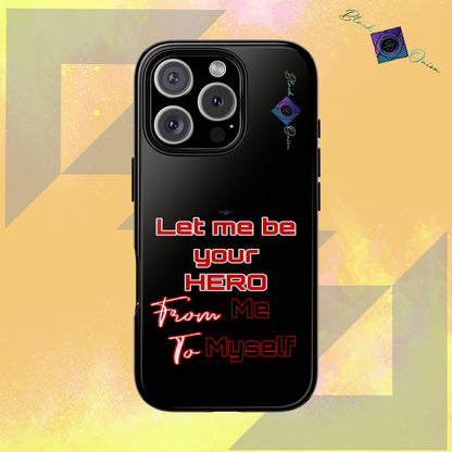 BlackOnion Brand New Phone Case - with Motivational Workout Motif’Let me be your Hero ‘💪🔥🫵