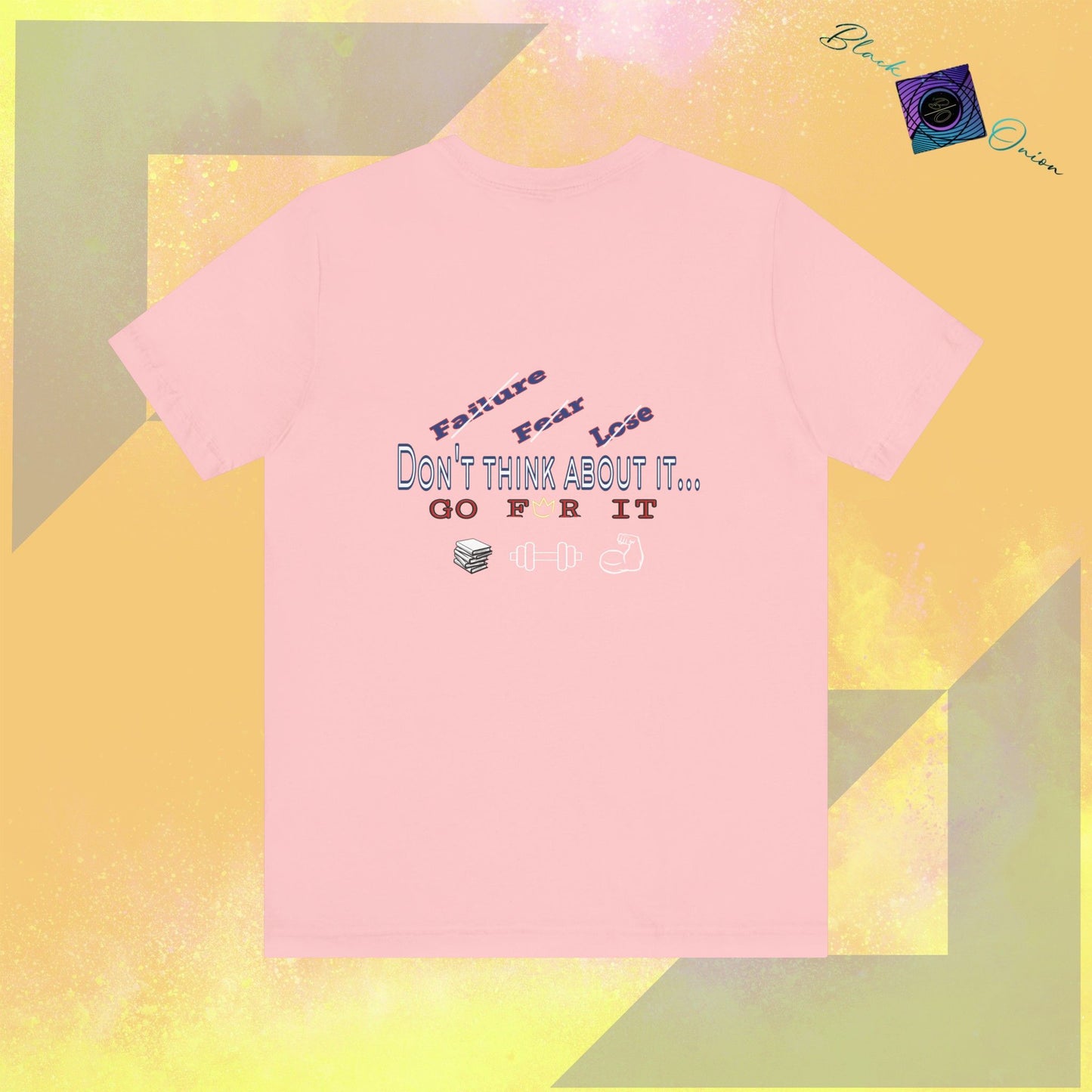 BlackOnion T-Shirt with Workout Motif “Don't Think About It, Go For It!” V4 💪🔥🫵