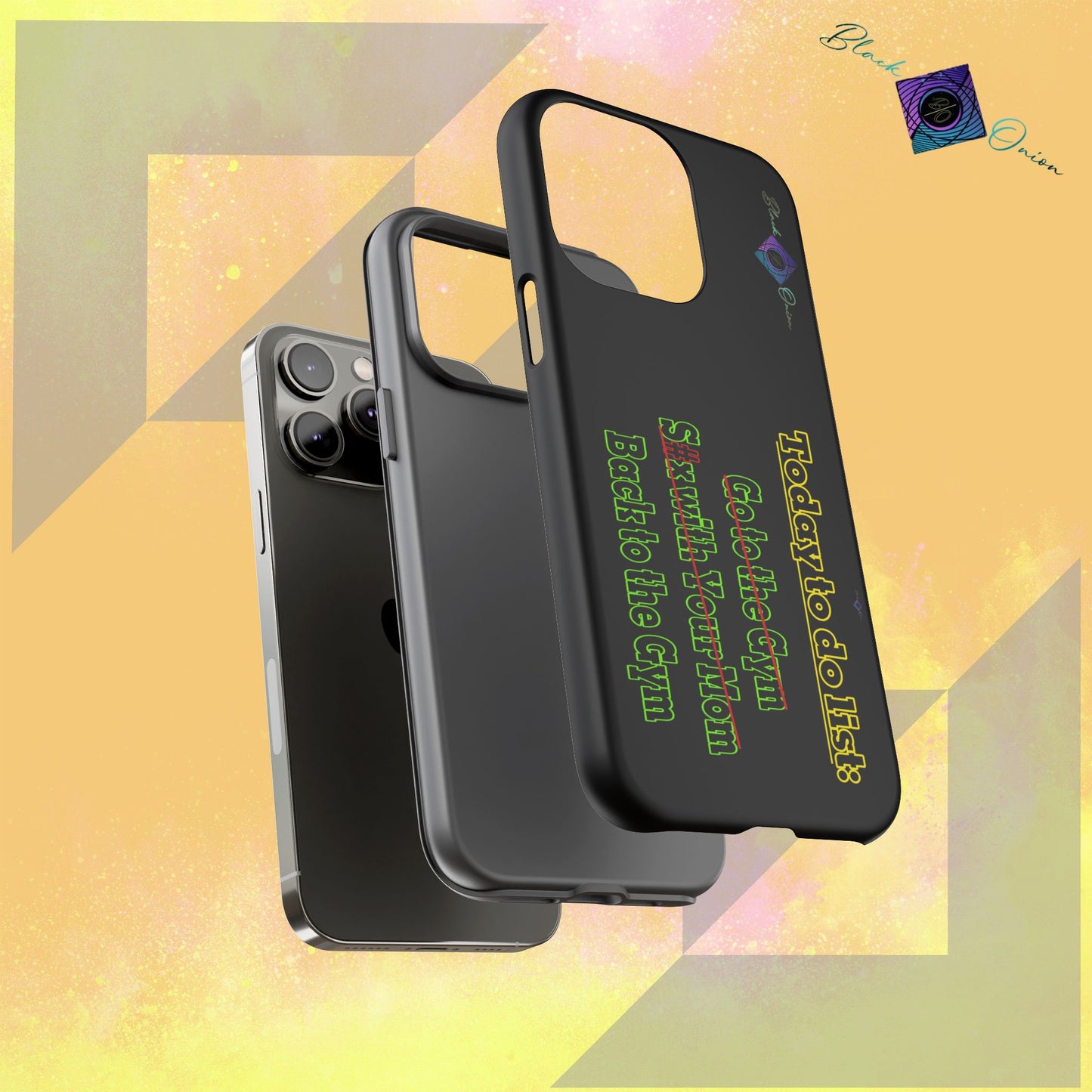BlackOnion Brand New Phone Case - with Motivational Workout Motif’Today To Do List V2 ‘💪🔥🫵