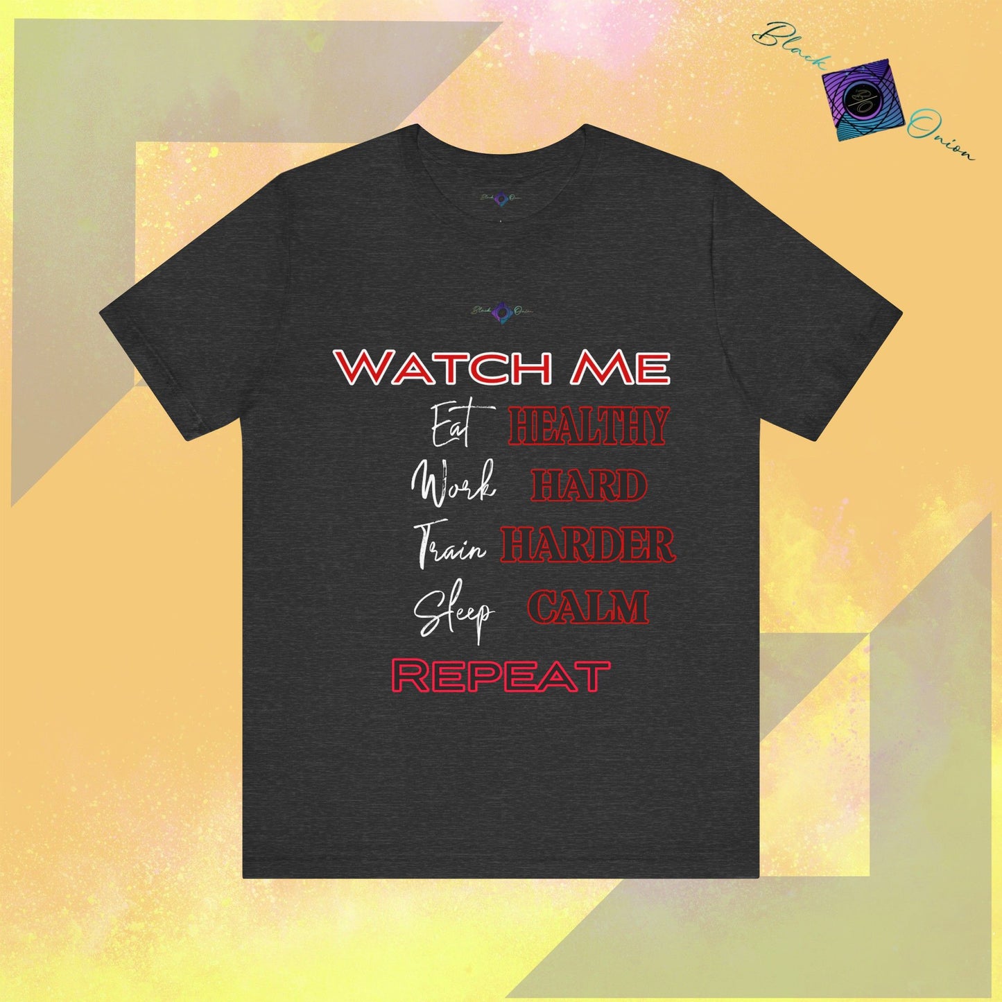 BlackOnion T-Shirt with Workout Motif V2 “Watch Me" 💪🔥