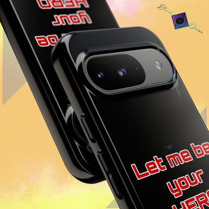 BlackOnion Brand New Phone Case - with Motivational Workout Motif’Let me be your Hero ‘💪🔥🫵
