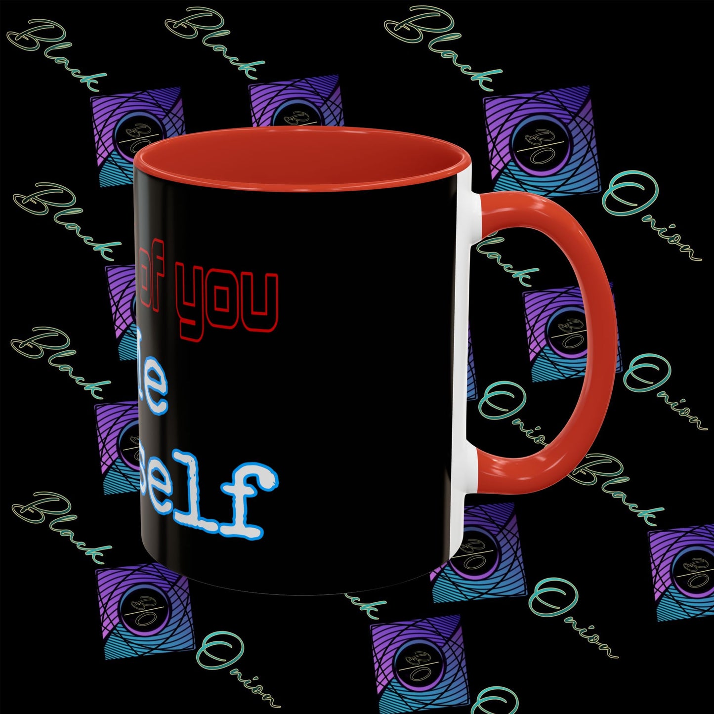 BlackOnion Coffee Mug - 11oz with ‘I’m proud of you’🔥💪🫵
