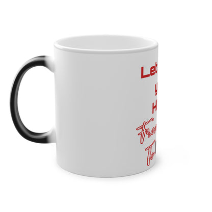 B/O Color Changing Mug with Motif ‘Let me be your Hero ’ 💪🔥🫵