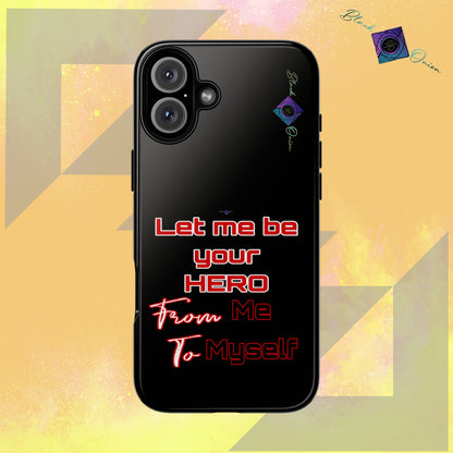 BlackOnion Brand New Phone Case - with Motivational Workout Motif’Let me be your Hero ‘💪🔥🫵