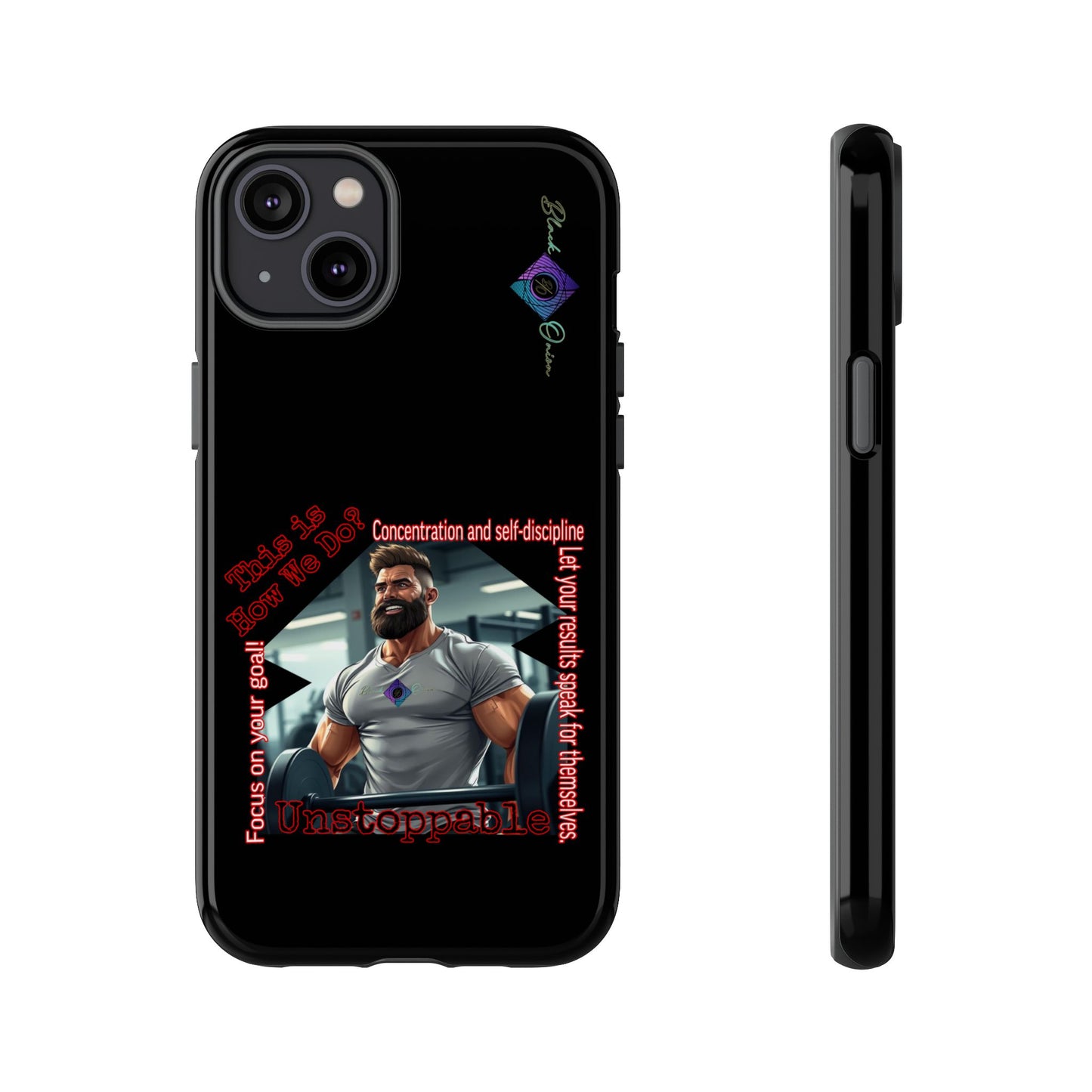 BlackOnion Brand New Phone Case - with Motivational Workout Motif’Unstoppable ‘💪🔥🫵