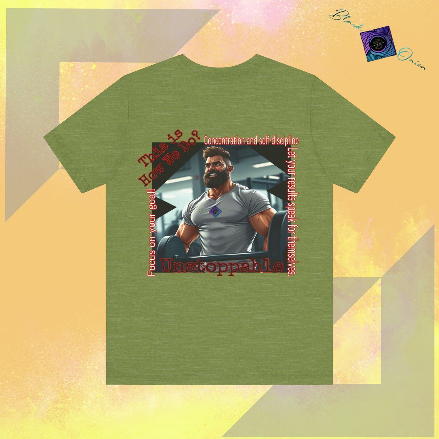 BlackOnion T-shirt with Workout Motif “Unstoppable “💪🔥🫵