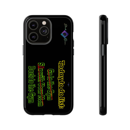 BlackOnion Brand New Phone Case - with Motivational Workout Motif’Today To Do List V2 ‘💪🔥🫵
