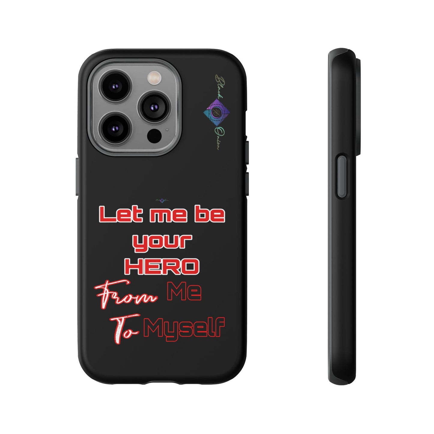 BlackOnion Brand New Phone Case - with Motivational Workout Motif’Let me be your Hero ‘💪🔥🫵