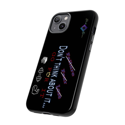 BlackOnion Brand New Phone Case - with Motivational Workout Motif’Don’t think ‘💪🔥🫵
