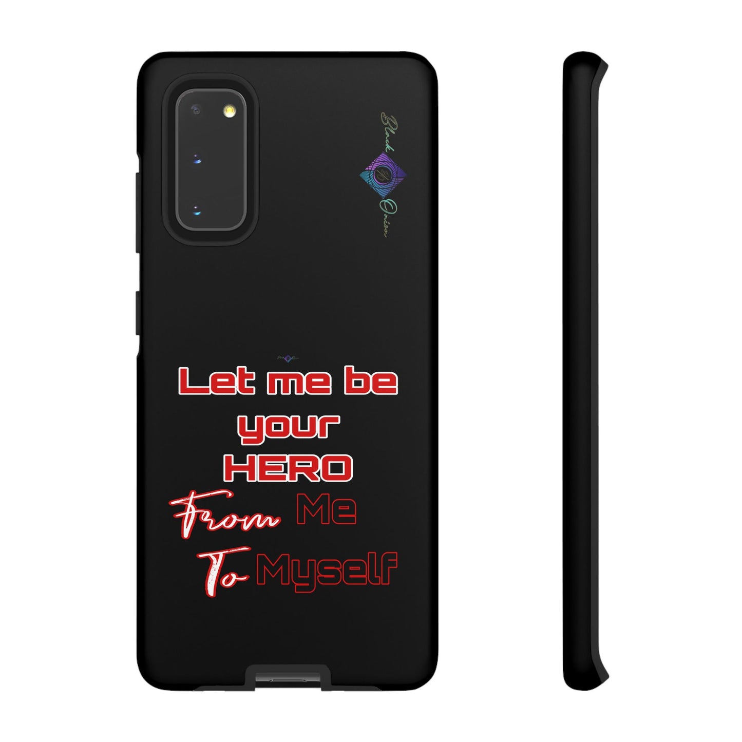 BlackOnion Brand New Phone Case - with Motivational Workout Motif’Let me be your Hero ‘💪🔥🫵