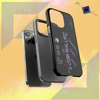 BlackOnion Brand New Phone Case - with Motivational Workout Motif’Don’t think ‘💪🔥🫵