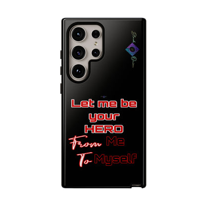 BlackOnion Brand New Phone Case - with Motivational Workout Motif’Let me be your Hero ‘💪🔥🫵