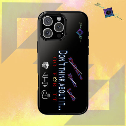 BlackOnion Brand New Phone Case - with Motivational Workout Motif’Don’t think ‘💪🔥🫵