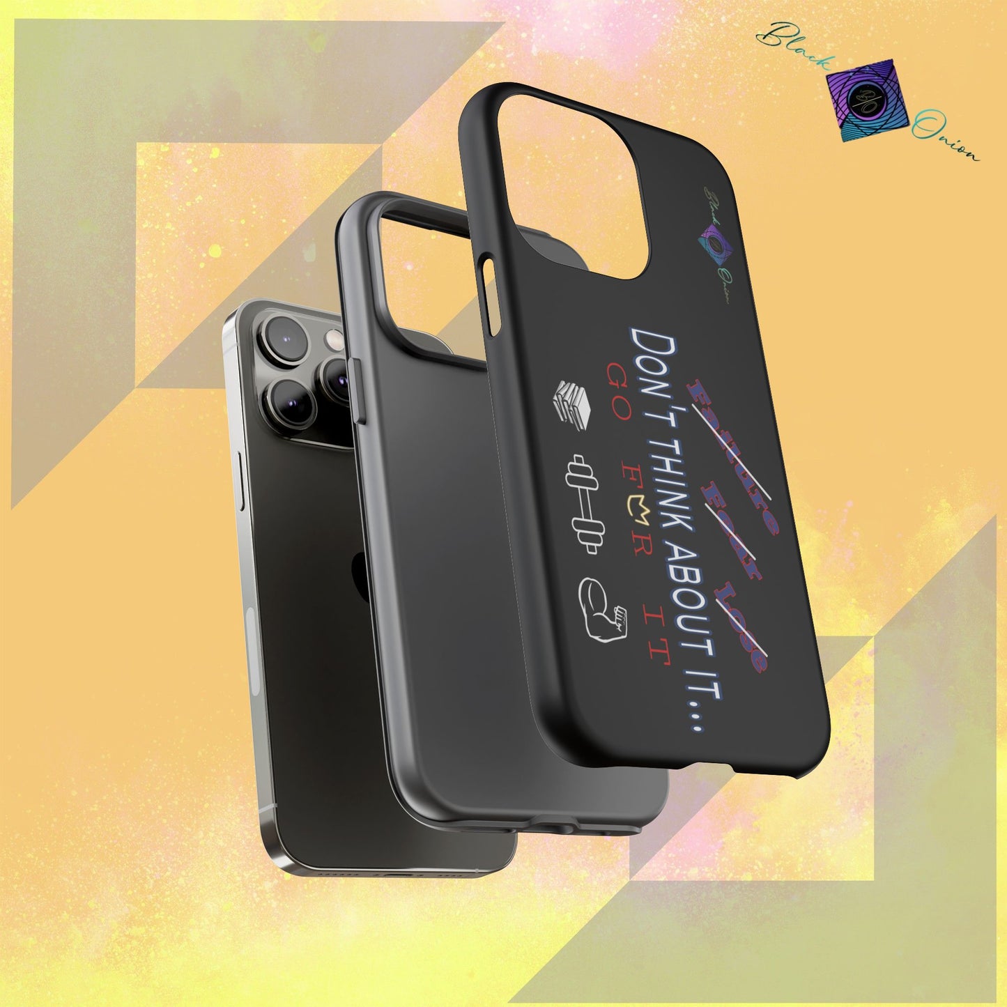 BlackOnion Brand New Phone Case - with Motivational Workout Motif’Don’t think ‘💪🔥🫵