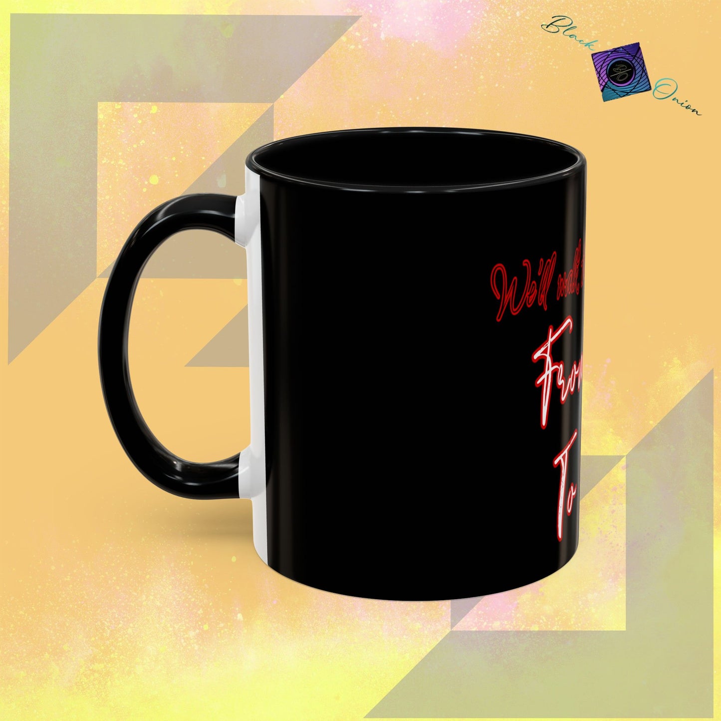 BlackOnion Coffee Mug - 11oz with Workout Motif ‘We’ll walk this road together’🔥💪🫵