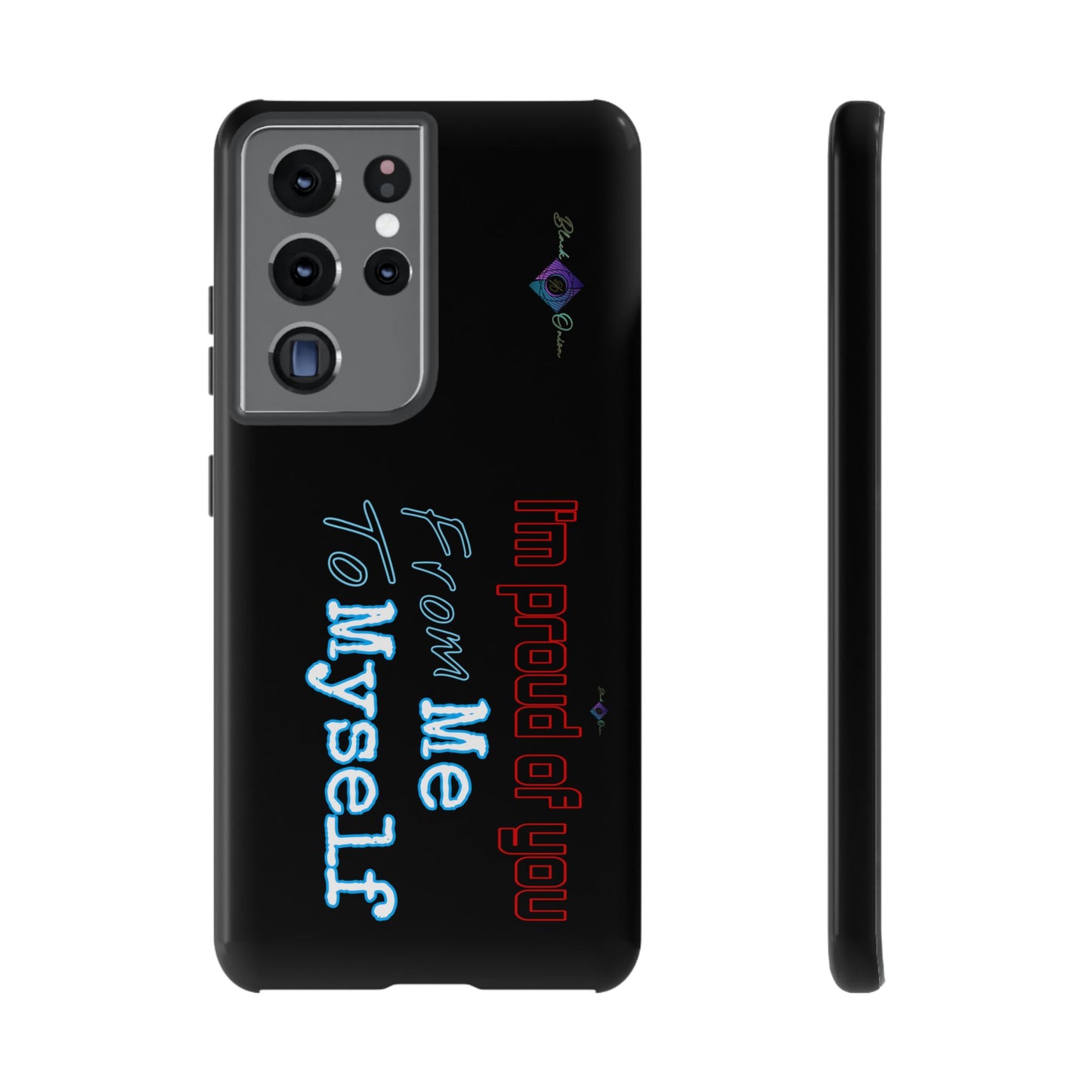 BlackOnion Brand New Phone Case - with Motivational Workout Motif’I’m proud of you ‘💪🔥🫵