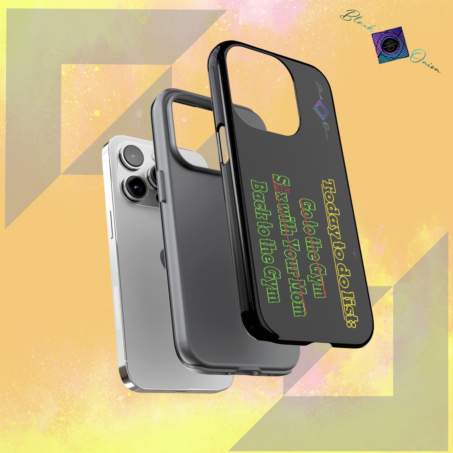 BlackOnion Brand New Phone Case - with Motivational Workout Motif’Today To Do List V2 ‘💪🔥🫵
