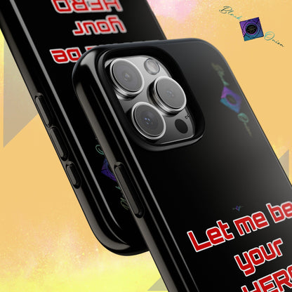 BlackOnion Brand New Phone Case - with Motivational Workout Motif’Let me be your Hero ‘💪🔥🫵