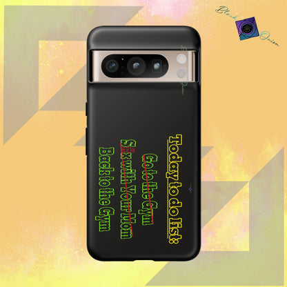 BlackOnion Brand New Phone Case - with Motivational Workout Motif’Today To Do List V2 ‘💪🔥🫵
