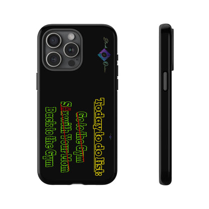 BlackOnion Brand New Phone Case - with Motivational Workout Motif’Today To Do List V2 ‘💪🔥🫵