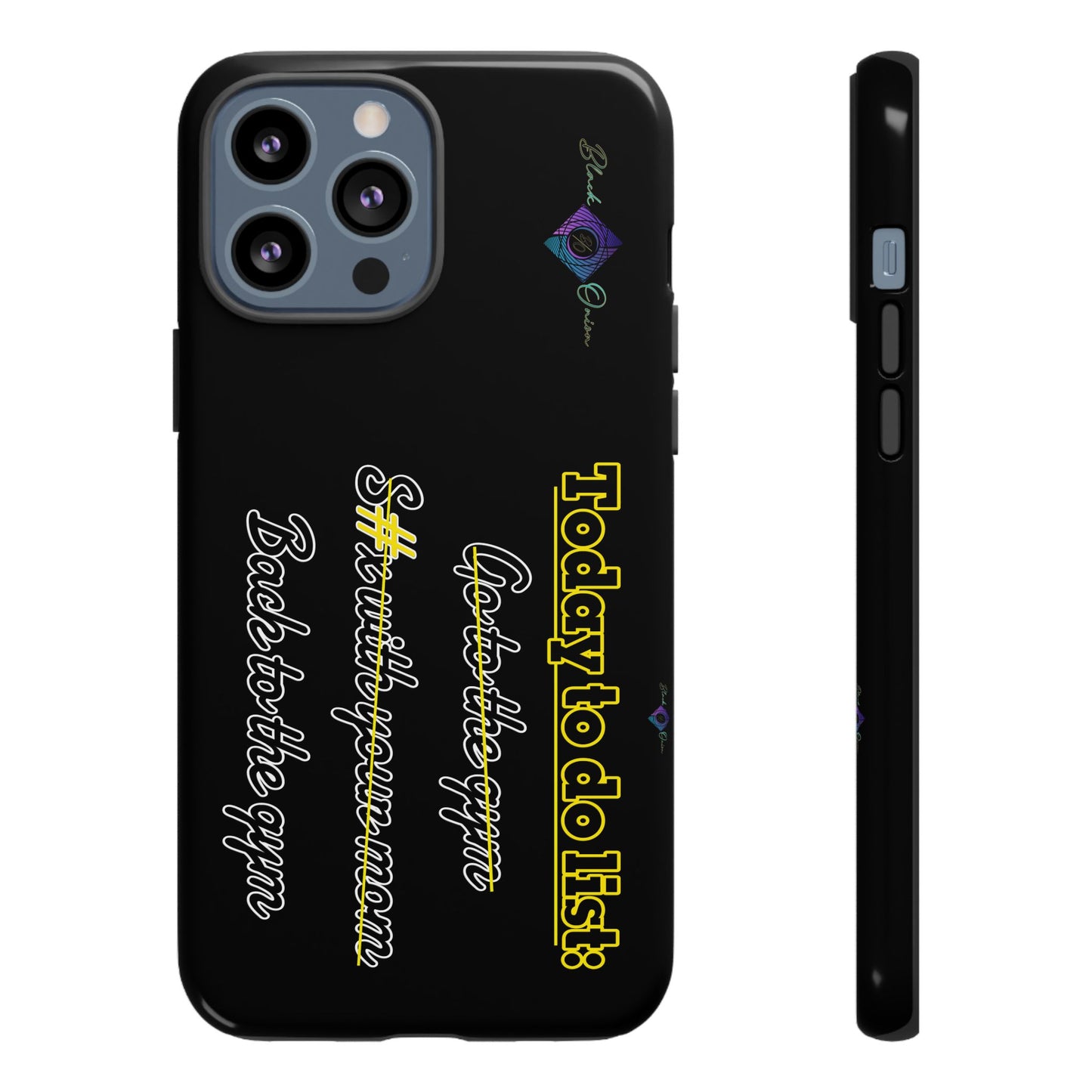 BlackOnion Brand New Phone Case - with Motivational Workout Motif’Today to do list ‘💪🔥🫵