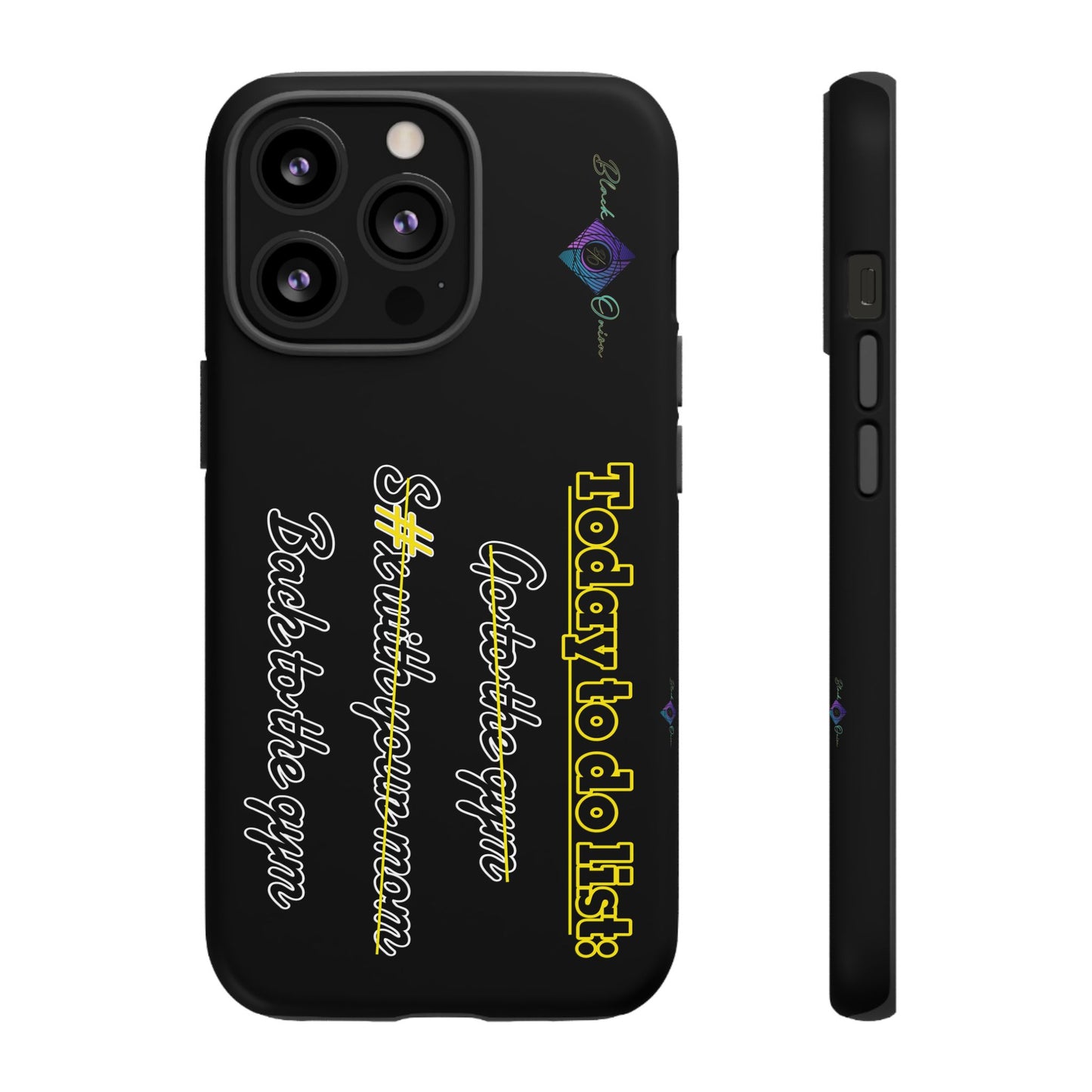 BlackOnion Brand New Phone Case - with Motivational Workout Motif’Today to do list ‘💪🔥🫵