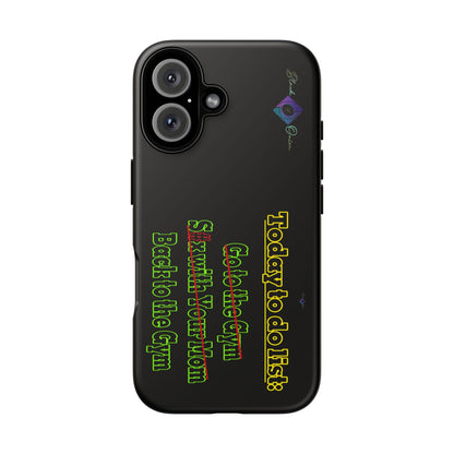 BlackOnion Brand New Phone Case - with Motivational Workout Motif’Today To Do List V2 ‘💪🔥🫵